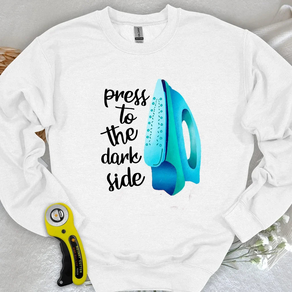 Press to the dark side Sweatshirt