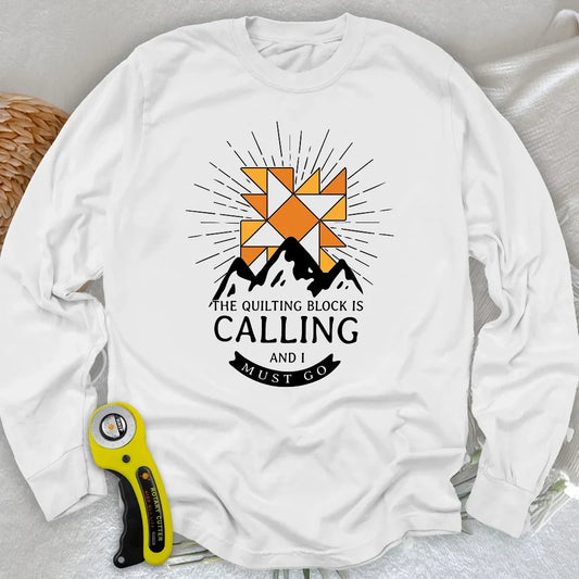 Quilt Block Calling Long Sleeve T-shirt