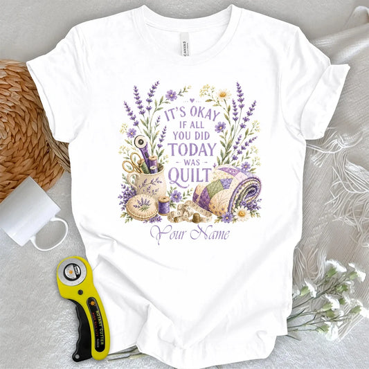 "Custom Name" Quilt Days Are Productive Days T-shirt