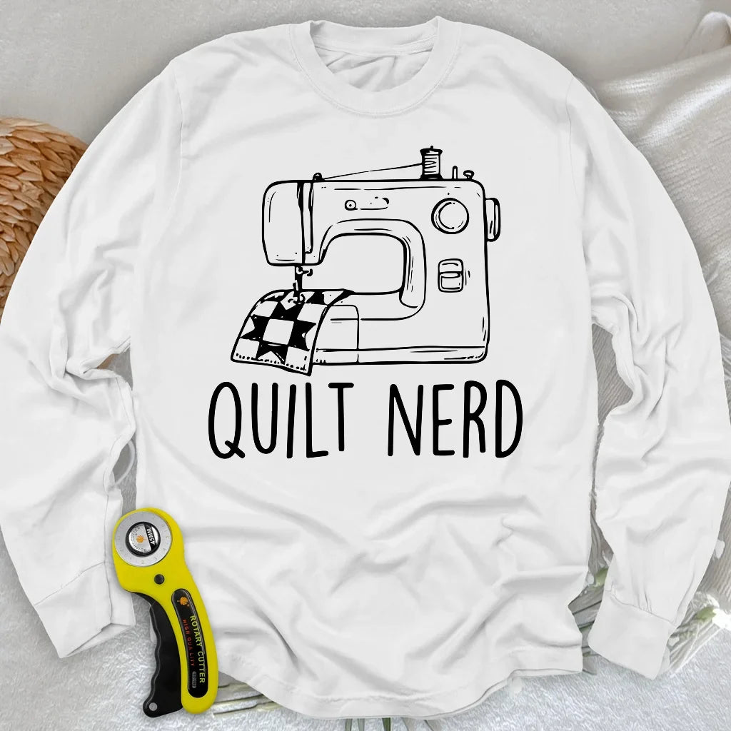 Quilt Nerd Long Sleeve T-shirt