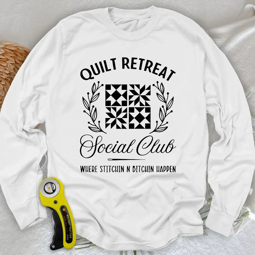 Quilt Retreat Long Sleeve T-shirt