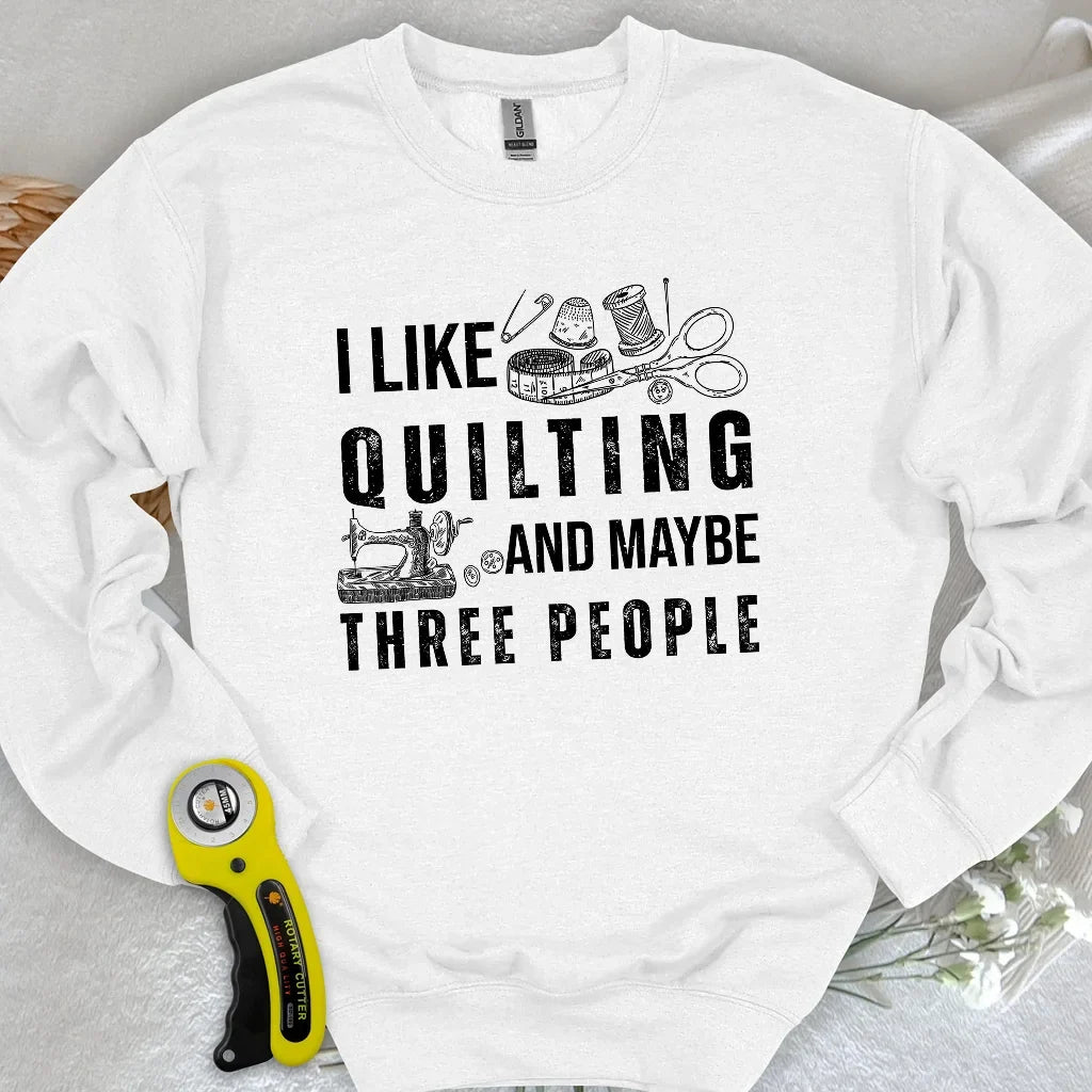 Quilting & 3 People Sweatshirt