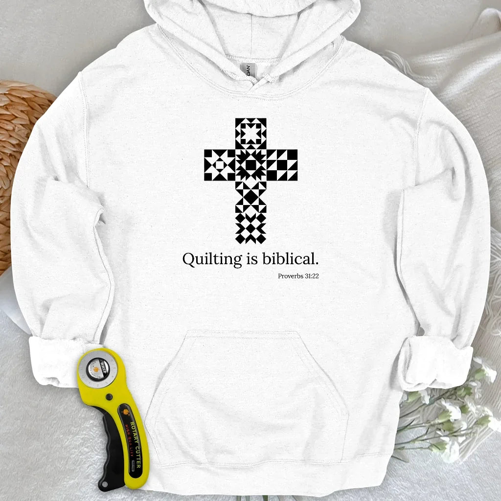 Quilting is biblical Hoodie