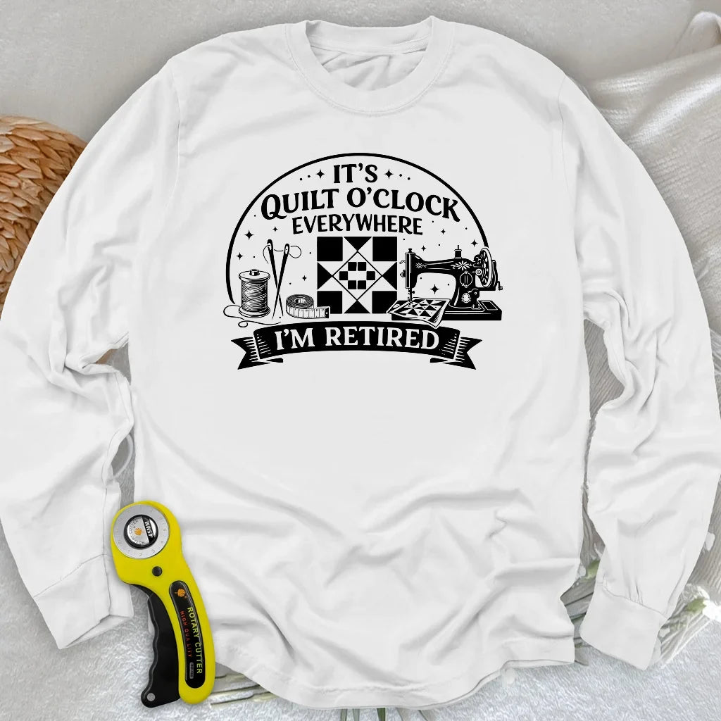 Retired Quilter Long Sleeve T-shirt