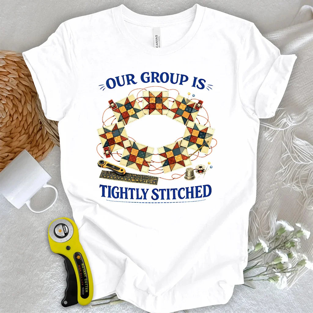 Tightly Stitched Quilters T-shirt