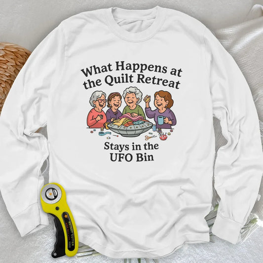 UFO Quilt Retreat Long Sleeve T-shirt