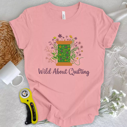 Wild About Quilting T-shirt